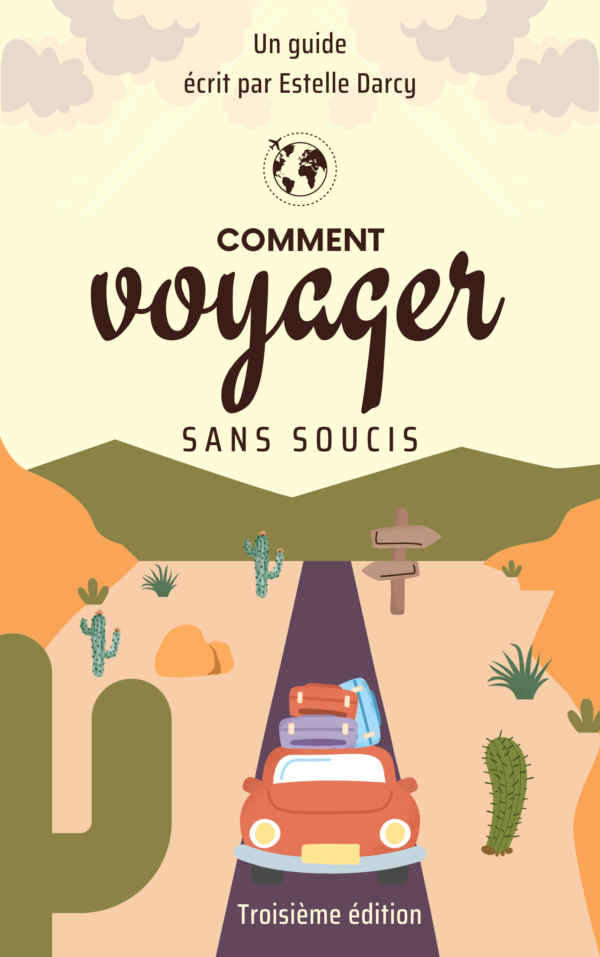 Couverture du livre Comment voyager sans soucis